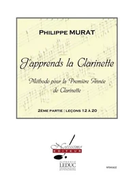 MURAT J'APPRENDS LA CLARINETTE VOLUME 2 LECONS 12 A 20 CLARINET BOOK