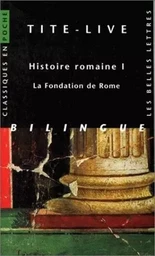 Histoire romaine I : La Fondation de Rome