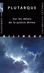 Sur les Délais de la justice divine