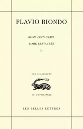 Rome restaurée / Roma instaurata. Tome II, Livre II