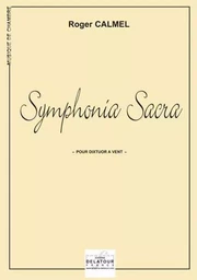 SYMPHONIA SACRA POUR DIXTUOR A VENT