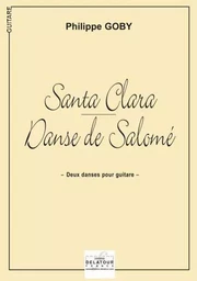 SANTA CLARA ET DANSE DE SALOME POUR GUITARE