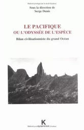 Le Pacifique ou l'odyssée de l'espèce