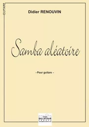 SAMBA ALEATOIRE POUR GUITARE