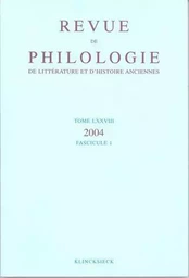 Revue de philologie, de littérature et d'histoire anciennes volume 78