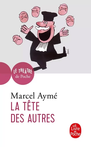 La Tête des autres - Marcel AYMÉ - LGF