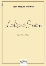 L'ADIEU A TRISTAN POUR VIOLON ET PIANO