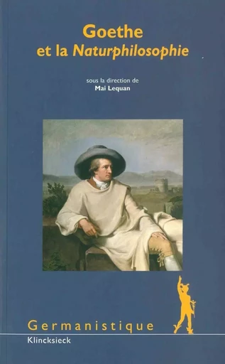 Goethe et la Naturphilosophie -  - Klincksieck