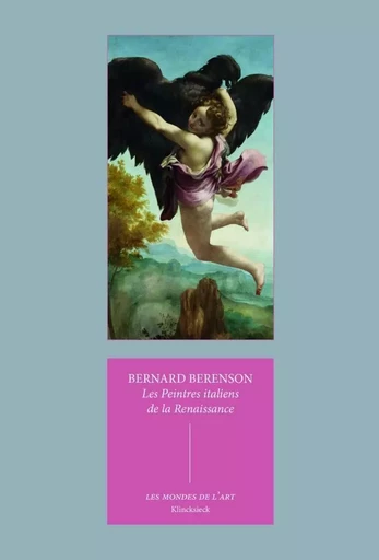 Les Peintres italiens de la Renaissance - Bernard Berenson - Klincksieck