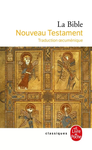 La Bible - Nouveau Testament -  Collectif - LGF