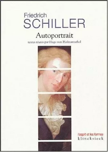 Autoportrait - Friedrich Schiller - Klincksieck