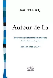 AUTOUR DE LA POUR CLASSE DE FORMATION MUSICALE