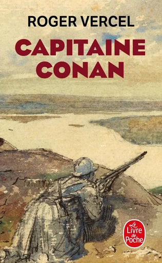 Capitaine Conan - Roger Vercel - LGF