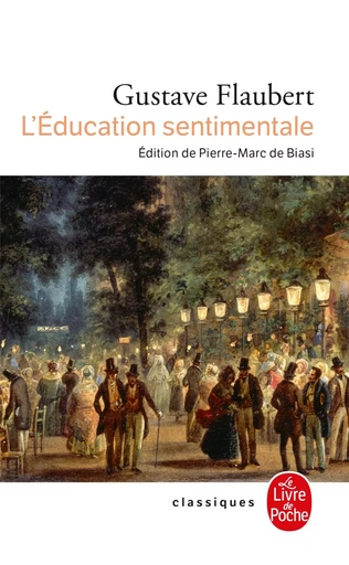 L'Education sentimentale - Gustave Flaubert - LGF