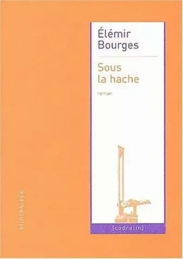 Sous la hache - Élémir Bourges - Klincksieck