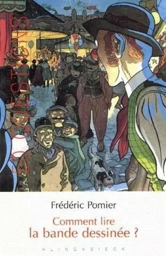 Comment lire la bande dessinée ? - Frédéric Pomier - Klincksieck