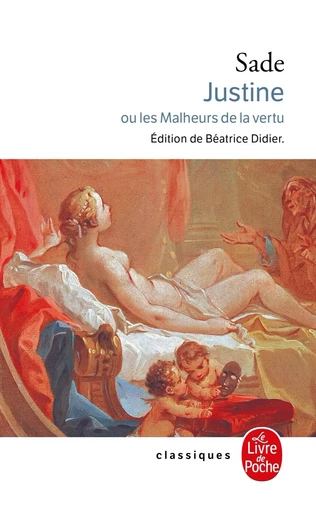 Justine ou les Malheurs de la vertu - Donatien Alphonse François Sade - LGF