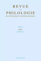 Revue de philologie, de littérature et d'histoire anciennes volume 95-1