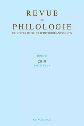 Revue de philologie, de littérature et d'histoire anciennes volume 93-1