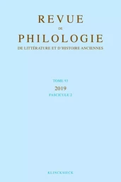 Revue de philologie, de littérature et d'histoire anciennes volume 93-2