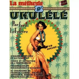 LA METHODE D'UKULELE AVEC CD