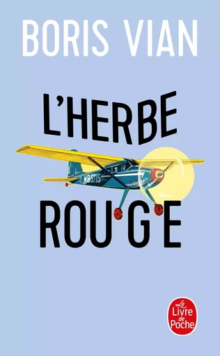 L'Herbe rouge - Boris Vian - LGF