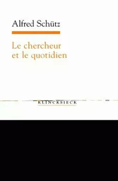 Le Chercheur et le quotidien