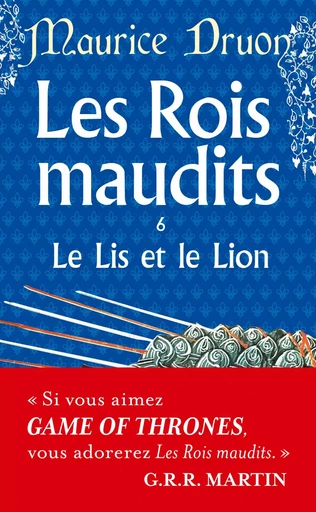 Le Lis et le lion (Les Rois maudits, Tome 6) - Maurice Druon - LGF