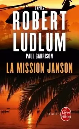 La Mission Janson - Robert Ludlum, Justin Scott, Paul Garrison - LGF