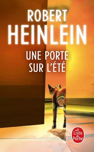 Une porte sur l'été - Robert A. Heinlein - LGF