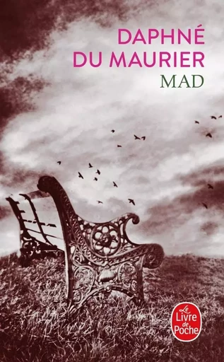 Mad - Daphné Du Maurier - LGF