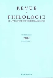 Revue de philologie, de littérature et d'histoire anciennes volume 76