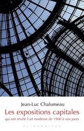 Les Expositions capitales qui ont révélé l'art moderne de 1900 à nos jours