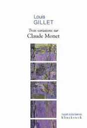 Trois variations sur Claude Monet