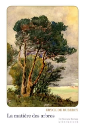 La Matière des arbres