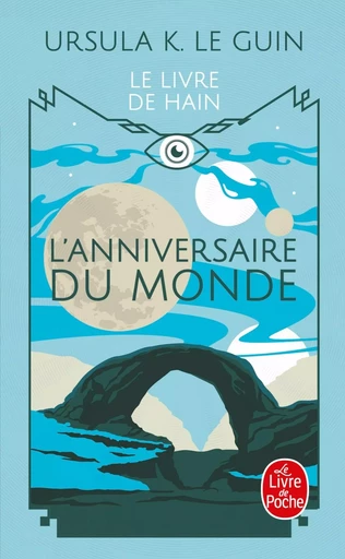 L'Anniversaire du monde (Le Livre de Hain) - Ursula K. Le Guin - LGF