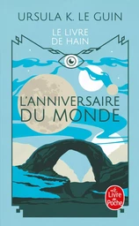 L'Anniversaire du monde (Le Livre de Hain)