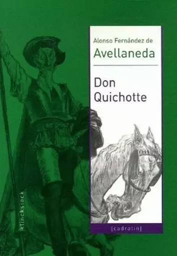 Don Quichotte (1614) - Alonso Fernandez De Avellaneda - Klincksieck