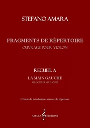 Fragments de répertoire. Recueil A