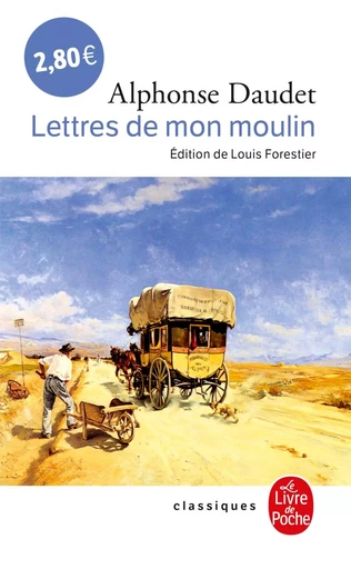 Lettres de mon moulin - Alphonse Daudet - LGF