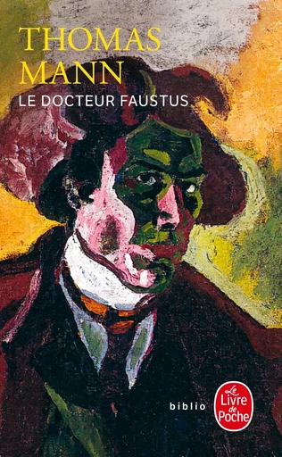 Le Docteur Faustus - Thomas Mann - LGF