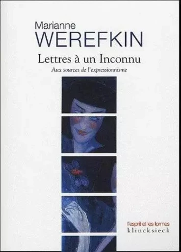 Lettres à un Inconnu - Marianne Werefkin - Klincksieck