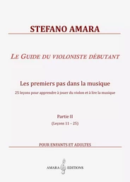 Le Guide du violoniste débutant. Partie II