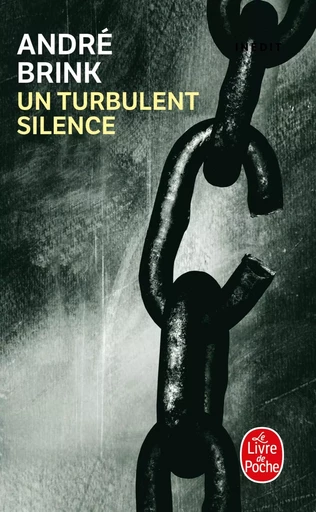 Un turbulent silence - André Brink - LGF