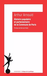 Histoire populaire et parlementaire de la Commune de Paris