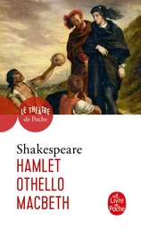 Hamlet-Othello-Macbeth