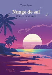 Nuage de sel - Contes modernes