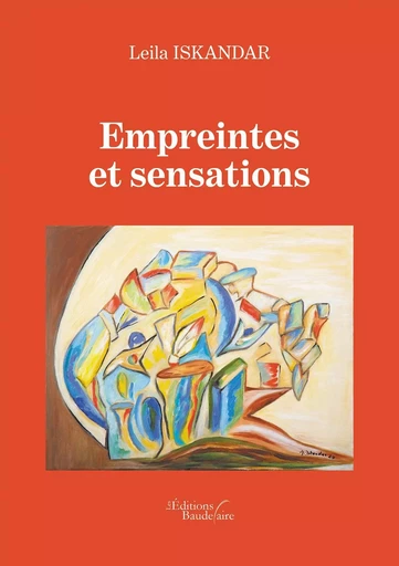 Empreintes et sensations - Leila ISKANDAR - BAUDELAIRE