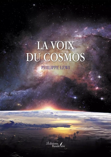 La voix du cosmos - Philippe Lewi - BAUDELAIRE