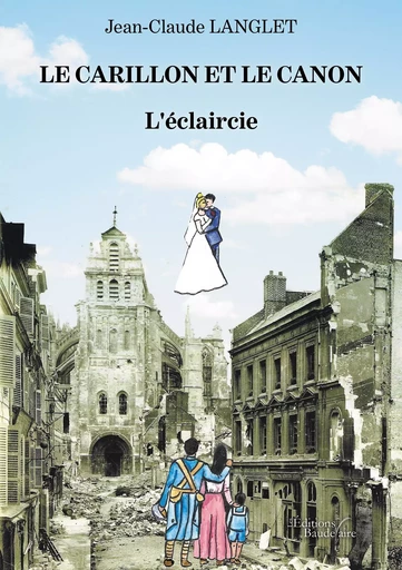 Le Carillon et le canon - L'éclaircie - Jean-Claude LANGLET - BAUDELAIRE